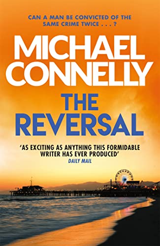 The Reversal (Mickey Haller Series) von Hachette